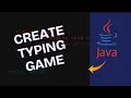 How to Create Mini Typing Speed Game in Java 2025