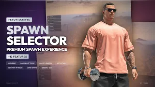 FiveM SPAWN SELECTOR Script - Premium Glassmorphic UI QBCore ESX Feron Scripts