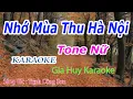 Nhớ Mùa Thu Hà Nội - Karaoke - Tone Nữ - Nhạc Sống - gia huy karaoke