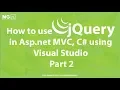 How to use jQuery in Asp net C C using Visual Studio - Part 2