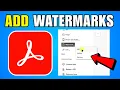 How To Add Watermarks To PDFs In Adobe Acrobat 2026 Complete Guide
