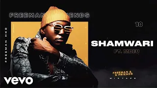 freeman hkd shamwari official audio ft mbeu