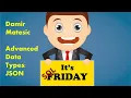 SQL Friday Episode 1 Damir Matesic on Advanced Data Types JSON