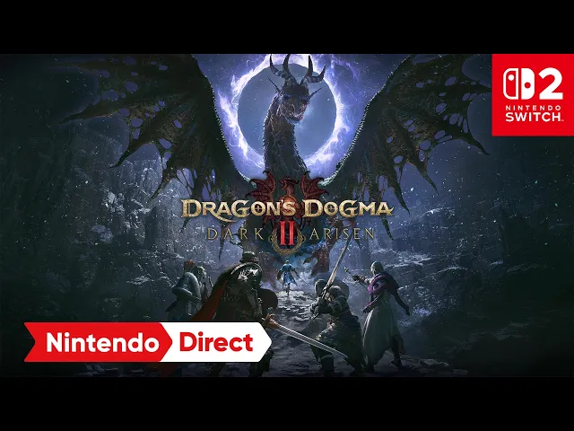 Dragon’s Dogma 2: Dark Arisen – Announcement Trailer – Nintendo Switch 2
