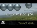 Download Lagu Dream Theater - I Walk Beside You Guitar Tab