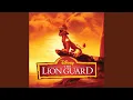 Call of the Guard The Lion Guard Theme