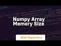 numpy array memory size