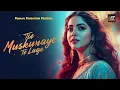 Lagu Tu Muskuraye To Lage 🌹| Hindi Romantic Songs (2025) 🔥| Bollywood Hits 💝 | Feel The Song