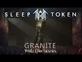 Lagu Sleep Token - Granite With Orchestra