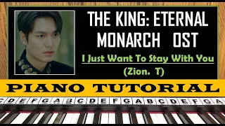 Download THE KING: ETERNAL MONARCH OST | Zion. T - I Just Want To Stay With You | Piano Tutorial MP3