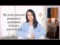 My 10 Early WEIRD Pregnancy Signs and Symptoms How I knew I was pregnant before a positive test TWW