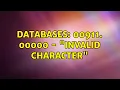 Databases 00911 00000 - invalid character