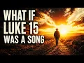 Luke 15 Like You ve Never Heard It The Lost Son Outlaw Gospel Blues