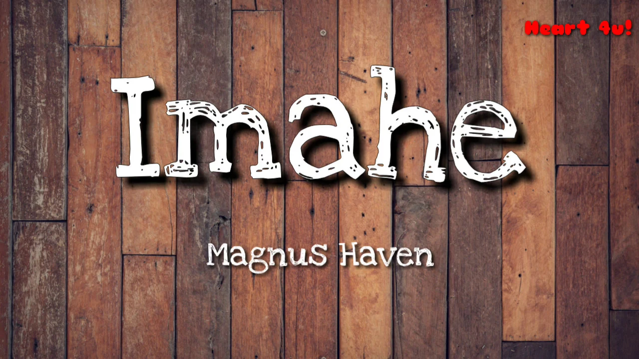 Imahe - Magnus Haven (LYRIC VIDEO)