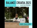 Download Lagu Niki Sadeki: Live From Balance Croatia 2025