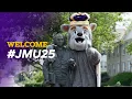 Welcome JMU Class of 2025
