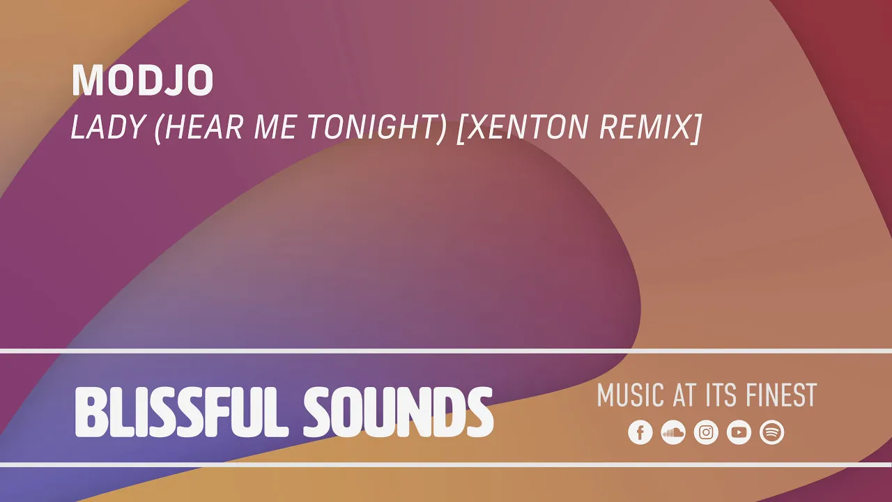 Modjo - Lady (Hear Me Tonight) [Xenton Remix]