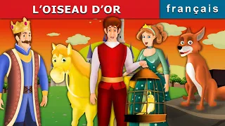 L’OISEAU D’OR | Golden Bird in French | Histoire Pour Les Petit | Contes De Fées Français