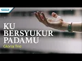 Download Lagu Ku Bersyukur PadaMu - Gloria Trio (with lyric)