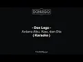 Download Lagu Don Lego - Antara Aku, Kau dan Dia ( Karaoke )