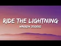 Download Lagu Warren Zeiders - Ride the Lightning (Lyrics)