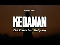 KEDANAN - DINI KURNIA FT. MUFLY KEY | Lirik Lagu Dangdut Populer 2024