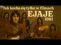 Download Lagu Tak kocha się tylko w filmach - Ejaje 1981