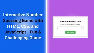 Number Guessing Game with HTML CSS and JavaScript Step-by-Step Guide