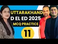 Download Lagu Uttarakhand D. El. Ed Entrance Exam 2025 | D EL ED MCQ Practice | Vedshree Classes App