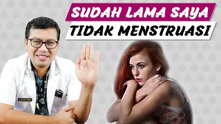 sudah lama tidak menstruasi bahaya tidak dokter saddam ismail
