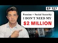 Pension Social Security 2 Million Saved The Retirement Planning Opportunities Change
