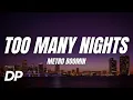 Download Lagu Metro Boomin - Too Many Nights (Lyrics) ft. Don Toliver, Future