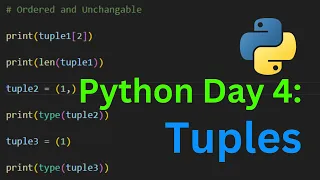 Day 4 Python Tuples and Methods A Comprehensive Guide for Beginners