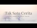Rizwan Fadilah ft Nabila Taqiyah - Tak Satu Cerita (Lyric)