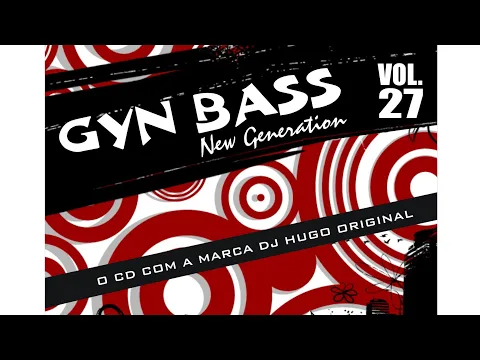 Download MP3 CD Gyn Bass Vol.27 Esp. F-250 Nega Kabuloza (2008) - DJ Hugo Original