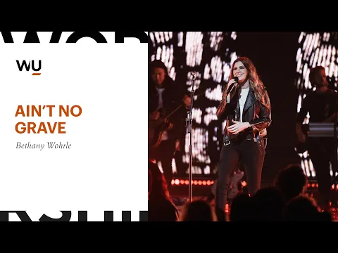 Download MP3 Bethany Wohrle - Ain't No Grave | Worship Moment
