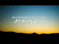 Lagu William Black \u0026 Said The Sky – All Falls Down (Lyrics) feat. Melodie Wagner