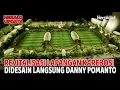 Download Lagu Canggih! Revitalisasi Lapangan Karebosi, Berbentuk Angka 8 dan Desain Langsung Danny Pomanto