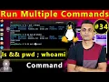 How To Run Multiple Commands In Linux Execute Multiple Commands in Linux in One Line In Hindi
