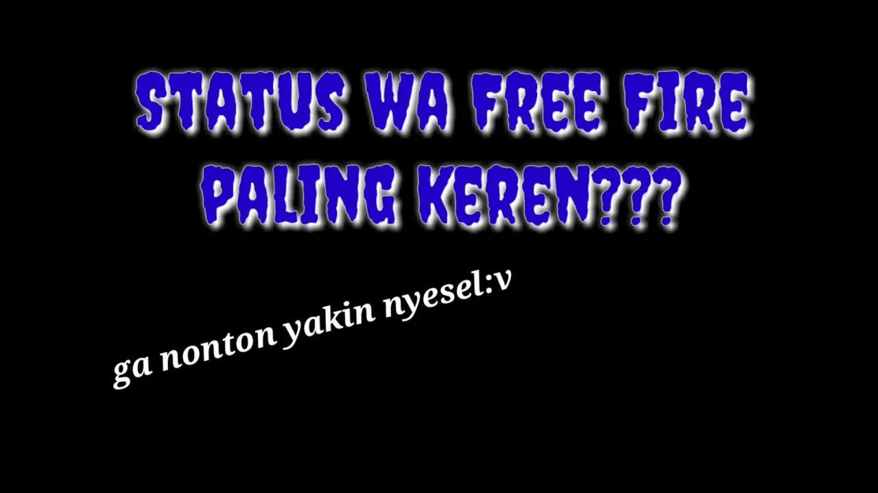 Status wa Free Fire keren