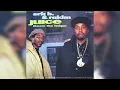 Eric B & Rakim - Juice (Know the Ledge)