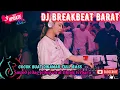 Download Lagu DJ TIKTOK TERBARU 2025 🎵|| DJ BREAKBEAT BARAT TERBARU 🎵|| DJ CAMPURAN VIRAL FYP