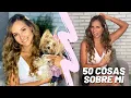 50 Cosas SOBRE MI Veronica Weffer