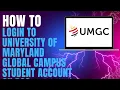 How to Login to University of Maryland Global Campus Student Account on PC