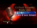 Download Lagu Kananoangau mai iroum neiko