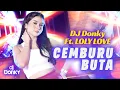 Download Lagu DJ CEMBURU BUTA | DJ TIKTOK | FULL BASS JEDAG JEDUG - DJ DONKY ft. Loly Love