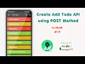 Create Add Todo API using POST Method Create a To-Do Android App using Rest API in Hindi