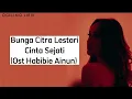 Bunga Citra Lestari - Cinta Sejati (Ost. Habibie Ainun)