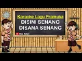 Download Lagu Disini Senang Disana Senang - Lagu Pramuka #11