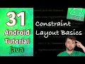 Android App Development Tutorial 31 - Constraint Layout Basics Java